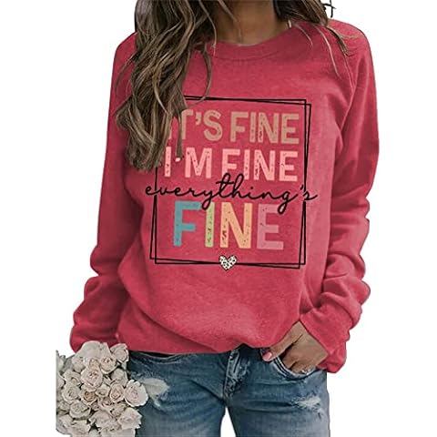 It's Fine I'm Fine Everything Is Fine Women Sweatshirts Crewneck Long Sleeve Autumn Winter Sweatshirt Tops (Red,XL,XL) Cover