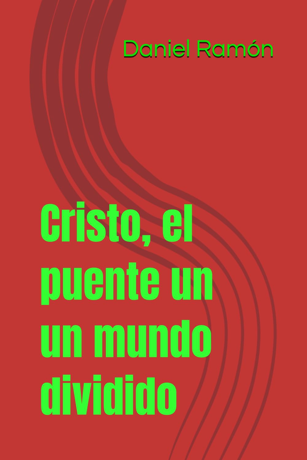 Cristo, el puente un un mundo dividido