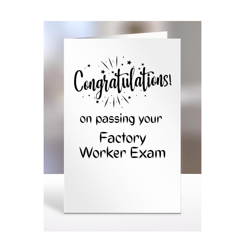 Congratulations on passing your Factory Worker exam card, gifts for men, women, friend, colleague, boss, manager, presents for christmas, A5-244a_294