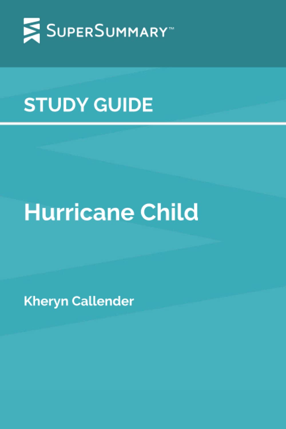 Study Guide: Hurricane Child by Kheryn Callender (SuperSummary)