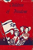 Children of freedom B0007E53OC Book Cover