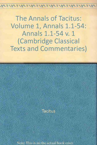 Amazon.com: The Annals of Tacitus: Volume 1, Annals 1.1-54 (Cambridge ...