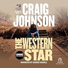 The Western Star Audiobook By Craig Johnson cover art