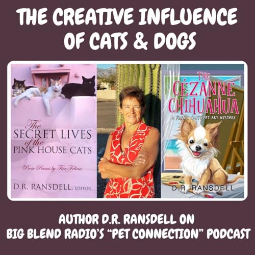 The Creative Influence of Cats and Dogs with Author D.R. Ransdell