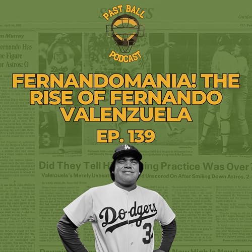 Page de couverture de Fernandomania! The Rise of Fernando Valenzuela