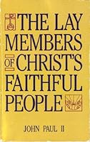 THE LAY MEMBERS OF CHRIST'S FAITHFUL PEOPLE. B000KIHDHU Book Cover