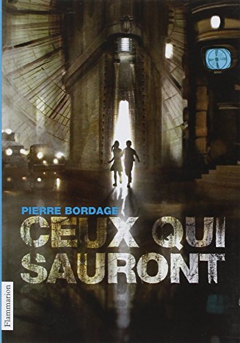 Ceux qui sauront Ceux qui sauront