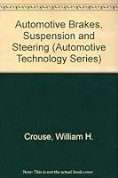 Automotive Brakes, Suspension and Steering (Automotive Technology Series) 0070148287 Book Cover