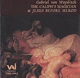  Caliph\'s Magician, Jesus Before Herod /