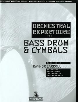 Paperback BT-2504 - Orchestral Repertoire for Bass Drum & Cymbals by Raynor Carroll (1997-01-01) Book