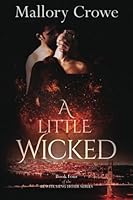 A Little Wicked 1945245158 Book Cover