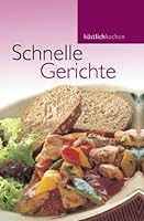 Schnelle Gerichte B00273ZWQA Book Cover
