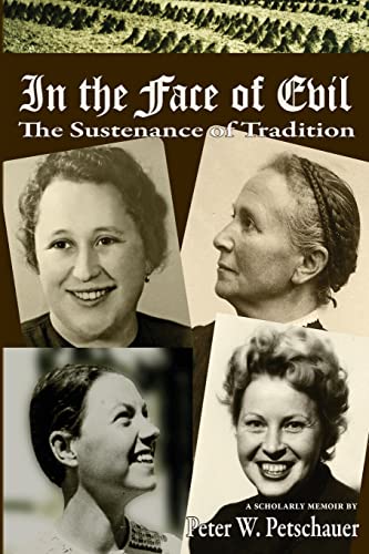 In the Face of Evil: The Sustenance of Tradition