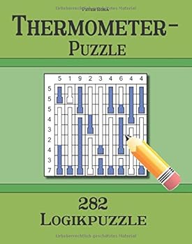 Paperback Thermometer-Puzzle 282 Logikpuzzle (German Edition) [German] Book