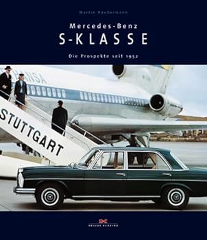 Hardcover Mercedes-Benz S-Klasse. Die Prospekte seit 1952 [German] Book