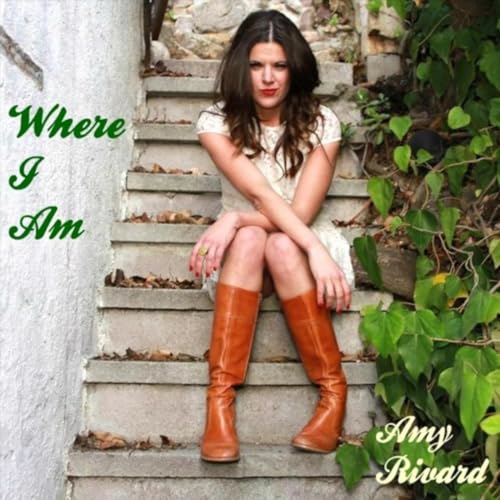 Amazon.com: Where I Am : Amy Rivard: Digital Music