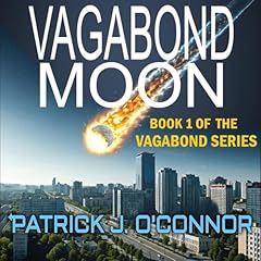 Vagabond Moon Audiolibro Por Patrick J. O'Connor arte de portada