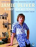 Jamie Oliver: O Chef Sem Misterios (Em Portugues do Brasil)