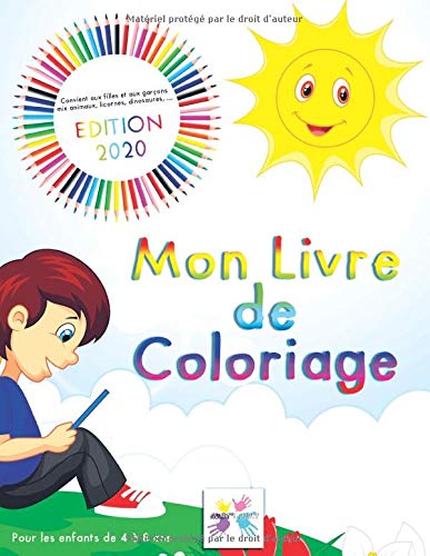 Télécharger Mon Livre de Coloriage 2020: Pour tous les enfants (et les grands aussi), filles et garçons, à par PDF Ebook En Ligne