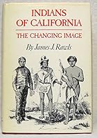 Indians of California: The Changing Image 0806118741 Book Cover