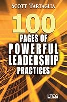 100 Pages of Powerful Leadership Practices 0976356546 Book Cover