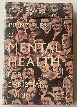 Hardcover Principles of Mental Health for Christian Living Book
