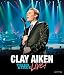 Clay Aiken: Tried & True Live!