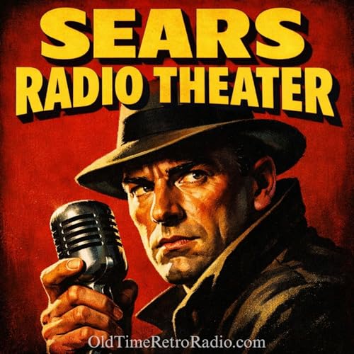 『Sears Radio Theater | Old Time Radio』のカバーアート