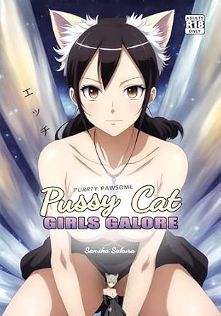 Pussy Cat Girls Galore A Purrty Pawsome Ecchi Pictorial for Adults - 18
