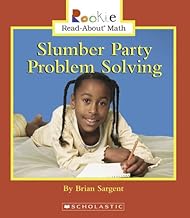 Slumber Party Problem Solving (Rookie Read-about Math)
