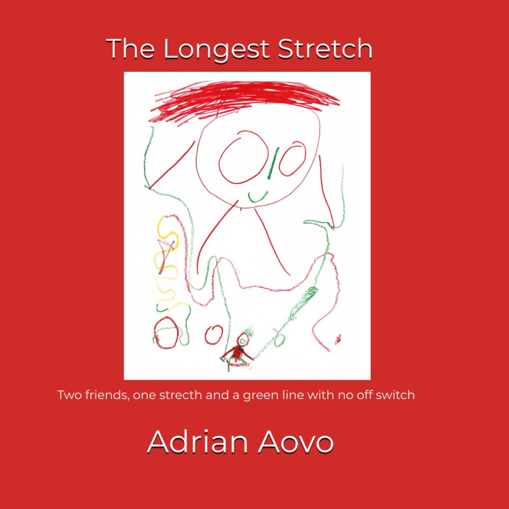 The Longest Stretch: An authentic story by a three year-old artist (Little Hands, Big Stories)