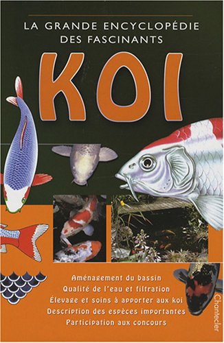 La grande encyclopédie des fascinants Koi PDF