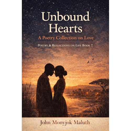 Unbound Hearts Audiolibro Por John Monyjok Maluth arte de portada