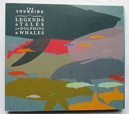 Image of Sounding - Legends And Tales Of Dolphins And Whales