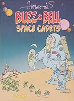 Buzz and Bell: Space Cadets, Book 1 156398007X Book Cover
