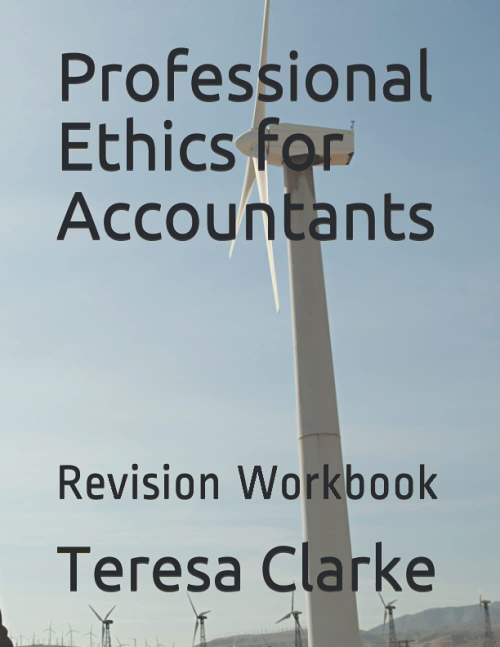 Professional Ethics for Accountants: Revision Workbook (Accountancy Revision Workbooks)