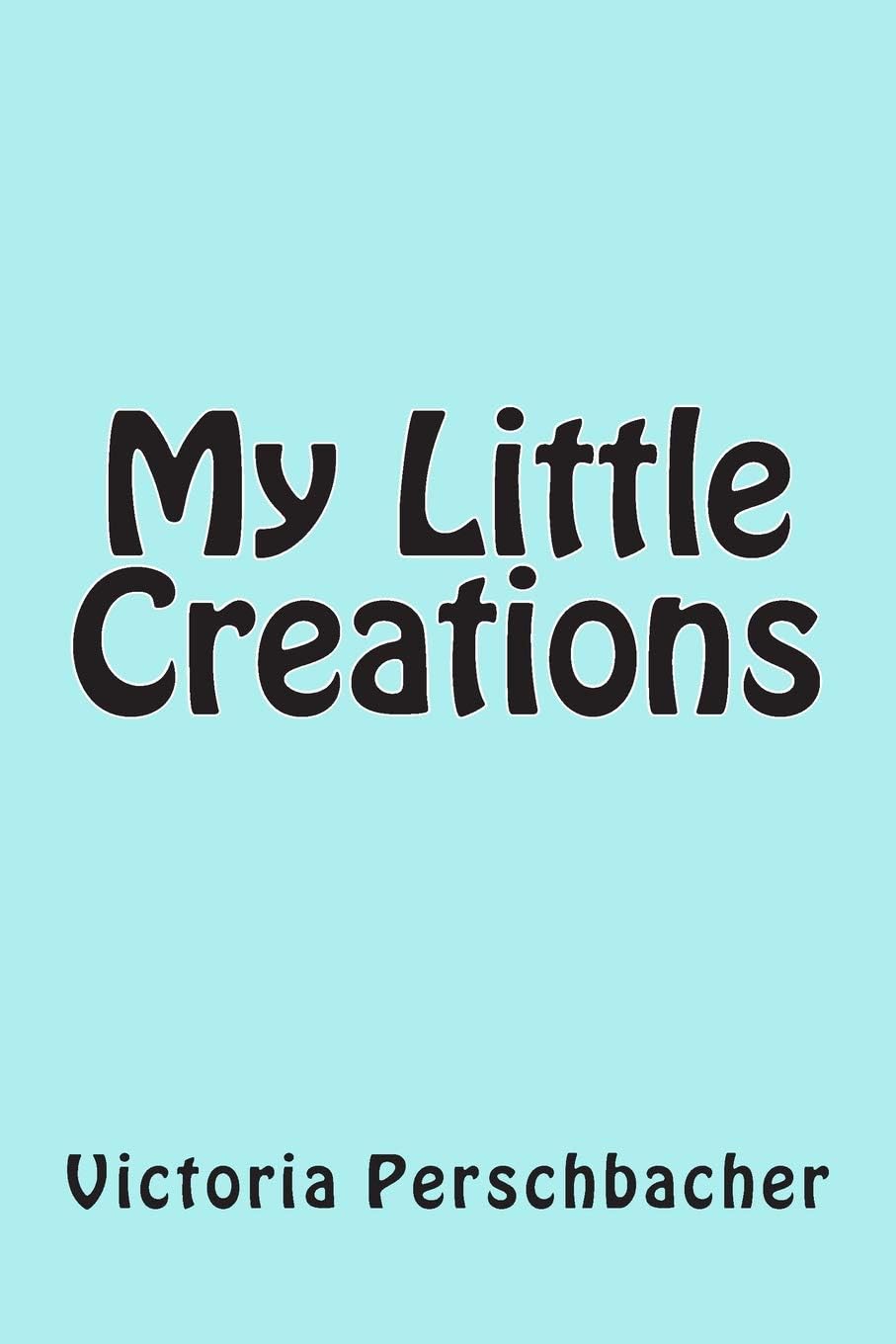My Little Creations