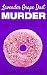 Lavender Grape Dust Murder: A Donut Hole Cozy - Book 32 (A Donut Hole Cozy Mystery)