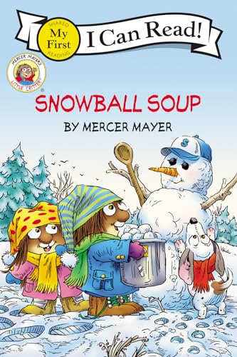 Cover of Snowball Soup (Little Critter, My First I Can Read)