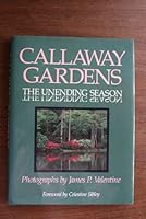 Callaway Gardens: The Unending Season 0929264142 Book Cover