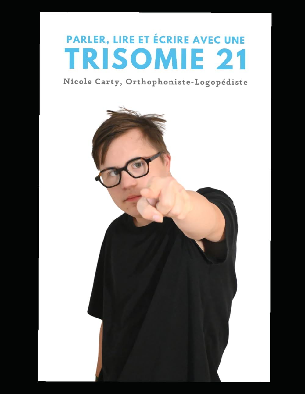 Parler, lire et écrire avec une trisomie 21