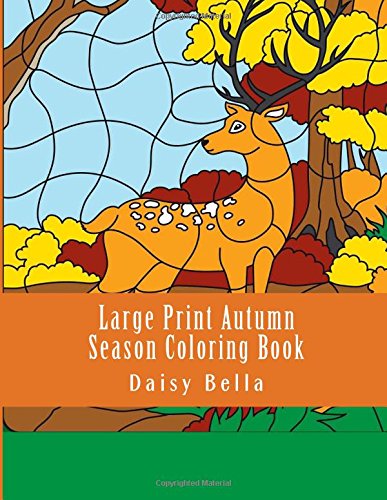 Large Print Autumn Season Coloring Book (Adult Coloring Books): Bella ...