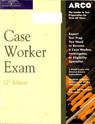 Master Case Worker Exam 12th ed (ARCO CIVIL SERVICE TEST TUTOR)
