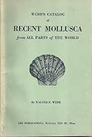 Webb's catalog of recent Mollusca from all parts of the world B0007EY8YS Book Cover