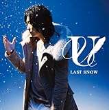 LAST SNOW 歌詞