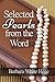 Selected Pearls from the Word