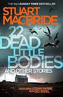 Algopix Similar Product 19 - 22 Dead Little Bodies and Other Stories