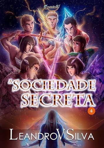 A Sociedade Secreta: Série Enerkry, Livro 4 - ., LeandroVSilva