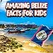 Amazing Belize Facts for Kids: A Fun Travel and Learning Book with Color Photos About Belize's Barrier Reef, Maya Ruins, Jungles, Animals, Food, Blue ... Explorers (Amazing World Facts for Kids)