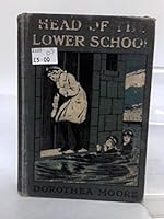 Head of the lower school, B004DJFQXU Book Cover